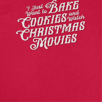 Christmas T-Shirt - Bake Cookies and Watch Christmas Movies - Indie Vinyl Den