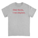 Christmas T-Shirt - Dear Santa I Can Explain - Indie Vinyl Den