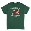 Christmas T-Shirt - Have you Seen my Yule Log - Indie Vinyl Den