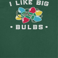 Christmas T-Shirt - I Like Big Bulbs - Indie Vinyl Den