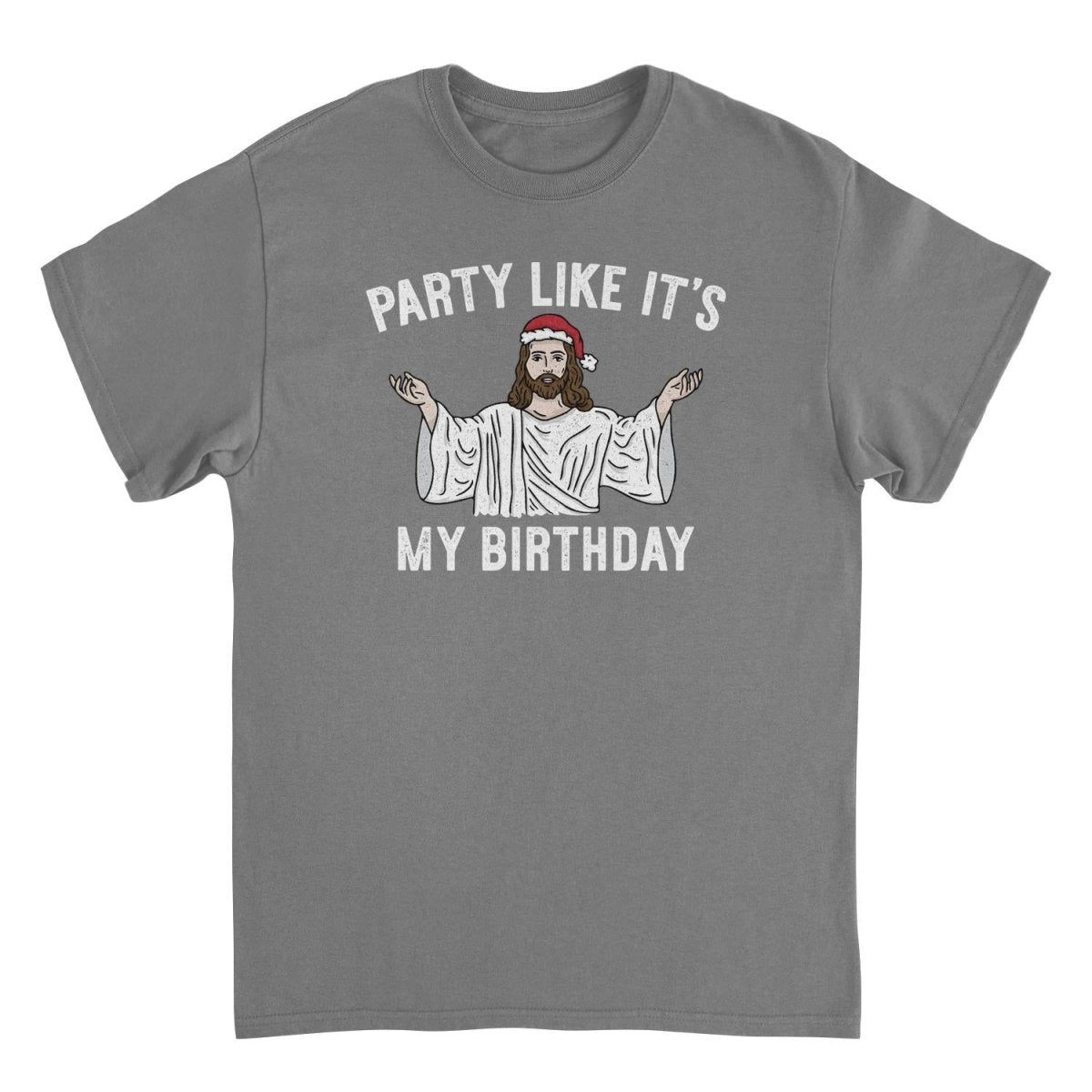 Christmas T-Shirt - Party Like it's My Birthday