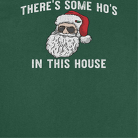 Christmas T-Shirt - There's Some Ho's in this House - Indie Vinyl Den