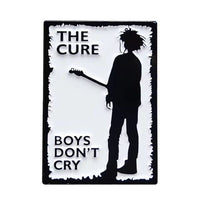 Cure Boys Don't Cry - Enamel Pin - Indie Vinyl Den