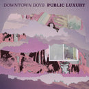 Downtown Boys - Public Luxury - Ocean Blue Color Vinyl Record