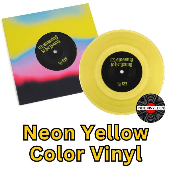 Fontaines D.C. - It's Amazing To Be Young / Before You I Just Forget - Colored Vinyl 7"