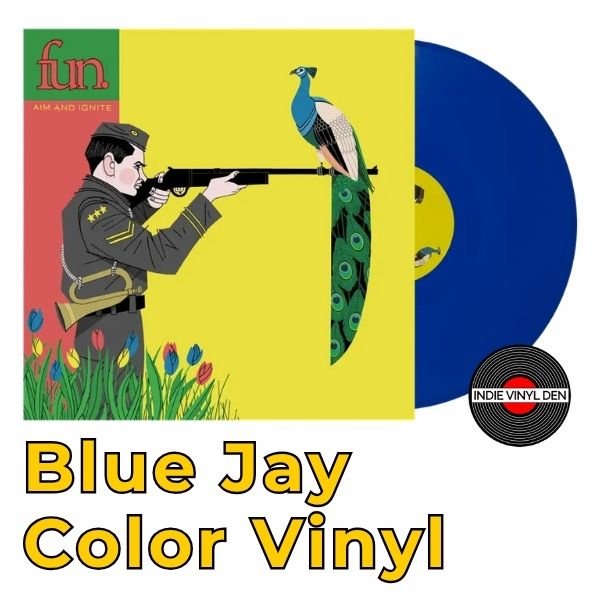 fun.  - Aim and Ignite - Blue Jay Color Vinyl