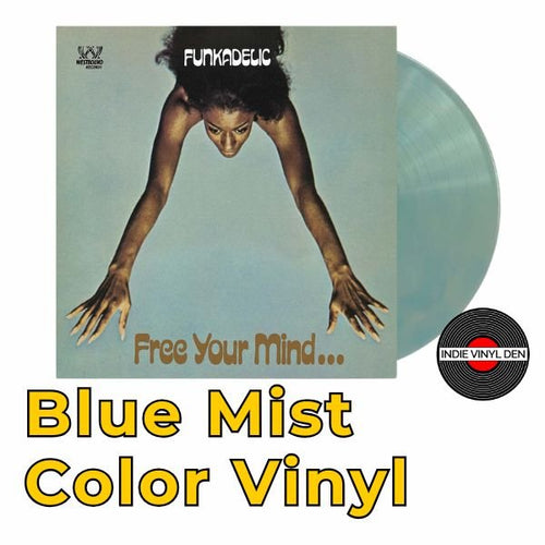 Funkadelic - Free Your Mind And Your Ass Will Follow - Blue Mist Color Vinyl