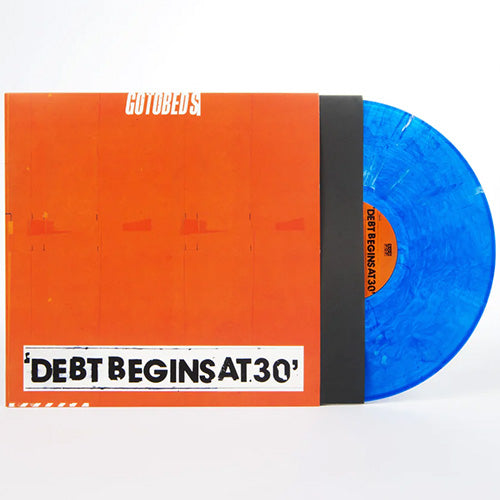 Gotobeds - Debt Begins at 30 - Loser Edition Blue Marble Color Vinyl