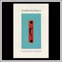 Guided By Voices - Crystal Nuns Cathedral - Vinyl Record LP - Indie Vinyl Den