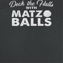 Hanukkah T-Shirt - Deck the Halls with Matzo Balls - Indie Vinyl Den