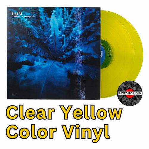 Hum - Downward Is Heavenward - Clear Yellow Color Vinyl Record