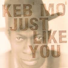 KEB' MO' - Just Like You - Vinyl Record 180g Import