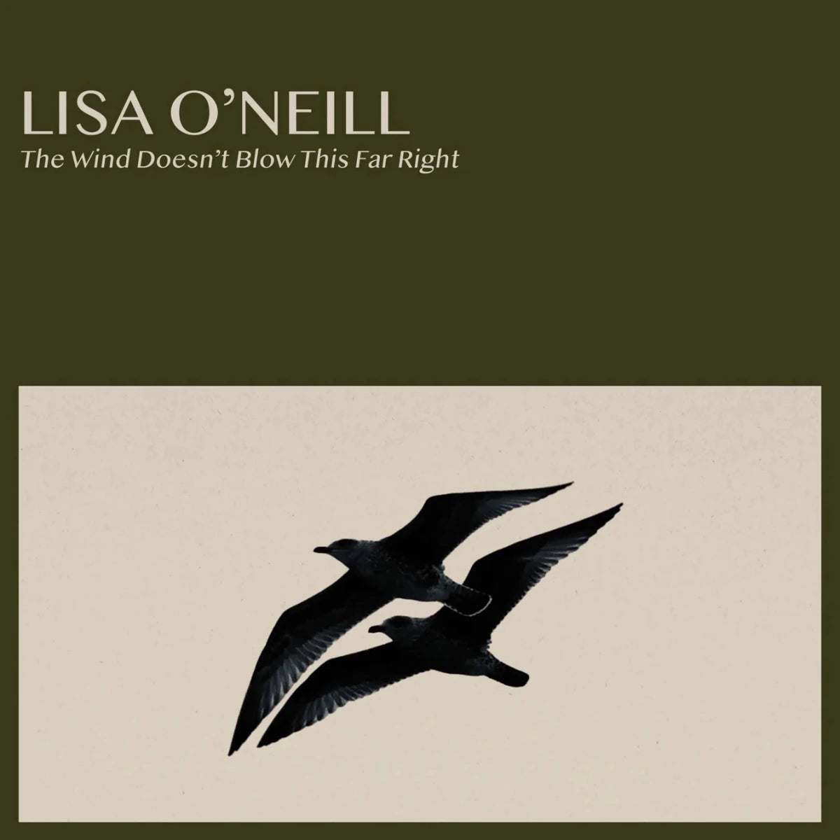 LISA O’NEILL - The Wind Doesn't Blow This Far Right - 12" EP Vinyl Record