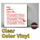 Mac Miller - I Love Life, Thank You - Clear Color Vinyl Record * - Indie Vinyl Den