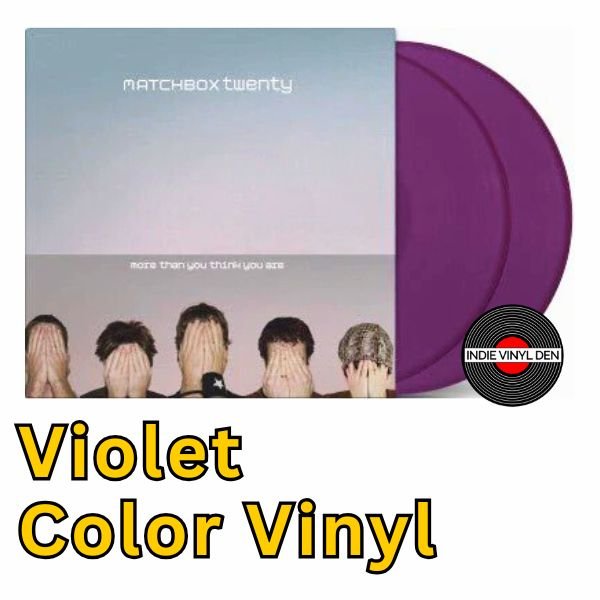 Matchbox Twenty More Than You Think You Are Violet Color Vinyl Record Limited Edition For Collectors *