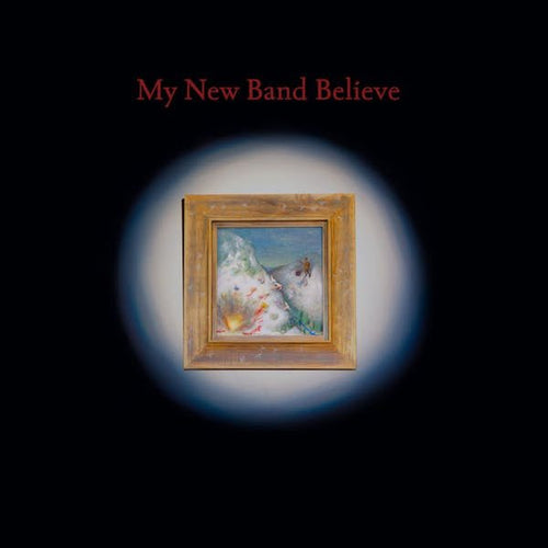 My New Band Believe - Oxblood Red Color LP+10" Vinyl