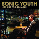 Sonic Youth - Hits Are For Squares - Vinyl Record