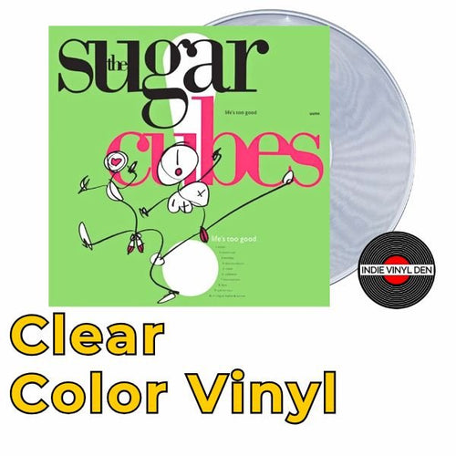 Sugarcubes, The - Life's Too Good - Clear Color Vinyl Record