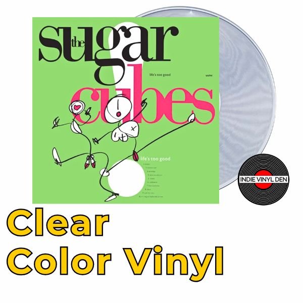 Sugarcubes, The - Life's Too Good - Clear Color Vinyl Record