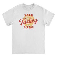 Thanksgiving T-Shirt - Talk Turkey to Me - Indie Vinyl Den