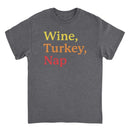 Thanksgiving T-Shirt - Wine Turkey Nap - Indie Vinyl Den