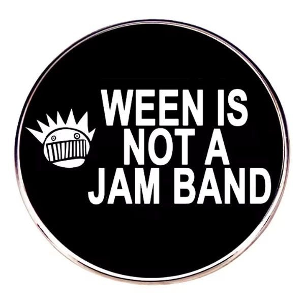 Ween is not a Jam Band - Enamel Pin