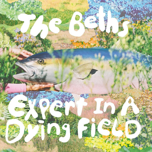 Beths, The - Expert In A Dying Field - Deluxe Baby Blue Color Vinyl - Indie Vinyl Den