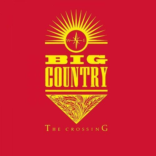 Big Country - Crossing Expanded - Vinyl Record 2LP 180g Import - Indie Vinyl Den