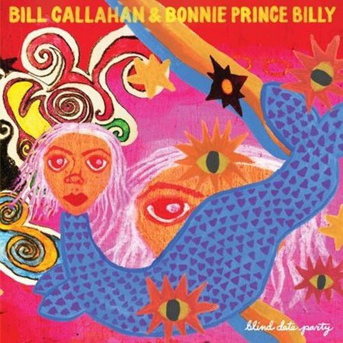 Bill Callahan & Bonnie Prince Billy - Blind Date Party - Vinyl Record 2LP - Indie Vinyl Den