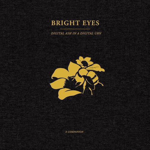 Bright Eyes - Digital Ash in a Digital Urn: A Companion - Gold Color Vinyl