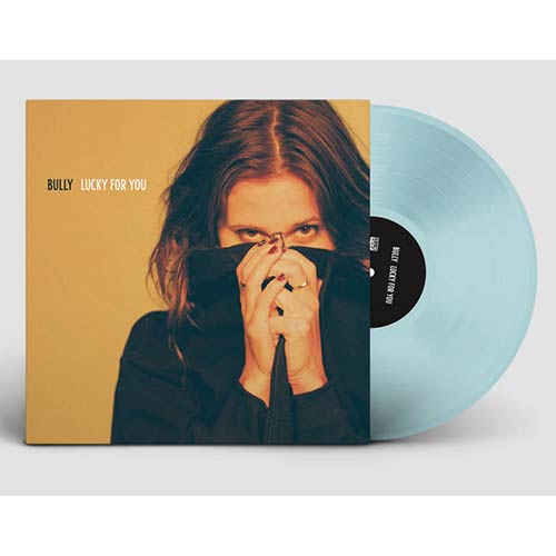 Bully - Lucky For You - Loser Edition Light Blue Color Vinyl Bully - Lucky For You - Loser Edition Light Blue Color Vinyl 