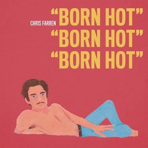 Chris Farren - Born Hot [Half Yellow/Half Red Color Vinyl]  (4342039019584)