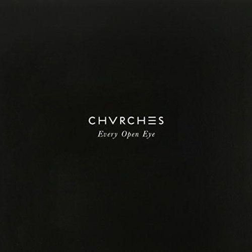 CHVRCHES - Every Open Eye [Limited Edition Coke Bottle Clear Color Vinyl]  (5362156568733)