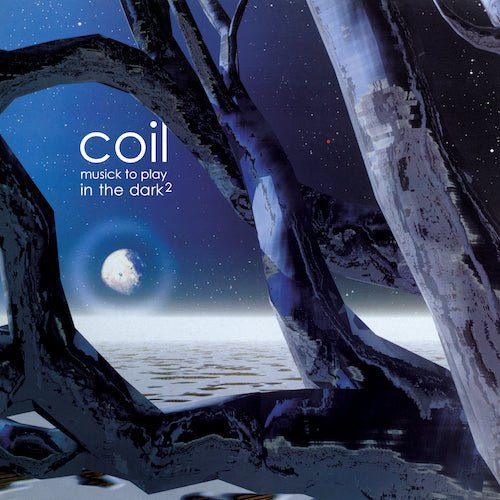 Coil - Musick à jouer dans le Dark² - Clair Orange Color Vinyl Record 2LP