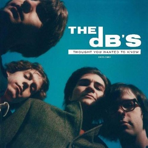 DB's, The  - I Thought You Wanted to Know: 1978-1981 - Vinyl Record 2LP New 