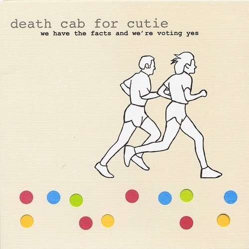 Death Cab for Cutie- We Have the Facts and We're Voting Yes Vinyl Record  (1376854915)