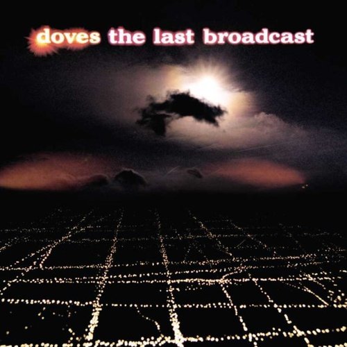 Doves - The Last Broadcast - Vinyl Record 180g Import - Indie Vinyl Den