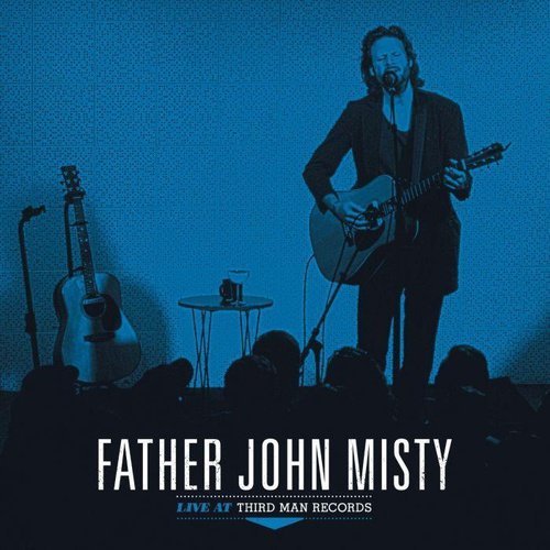 Father John Misty - Live at Third Man Records Vinyl Record - Indie Vinyl Den