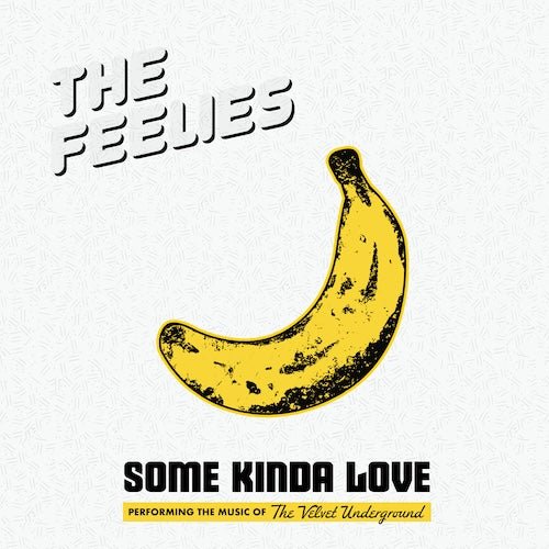 Feelies - Some Kinda Love: Performing The Music Of The Velvet Underground - Grey Color Vinyl - Indie Vinyl Den
