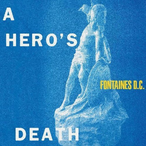 Fontaines D.C. - A Hero's Death Vinyl Record - Indie Vinyl Den