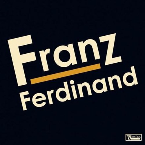 Franz Ferdinand - Franz Ferdinand Vinyl Record - Indie Vinyl Den