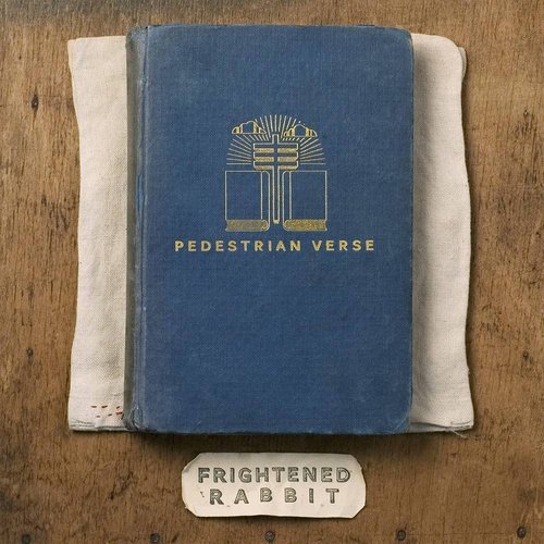 Frightened Rabbit - Pedestrian Verse (10th Anniversary Edition) - Import 2LP Vinyl Record - Indie Vinyl Den