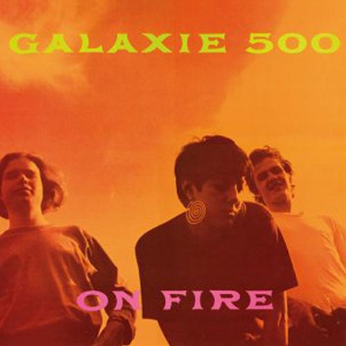 Galaxie 500 - On Fire - Vinyl Record - Indie Vinyl Den