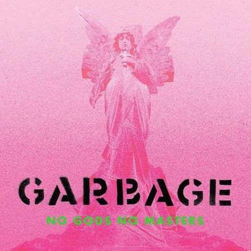Garbage - No Gods No Masters [Limited Neon Green color vinyl] - Indie Vinyl Den