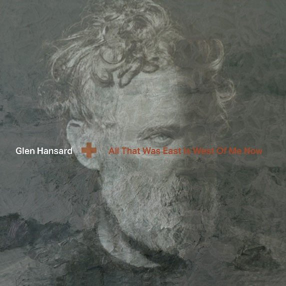 Glen Hansard – All That Was East Is West Of Me Now - Clear Color Vinyl - Indie Vinyl Den