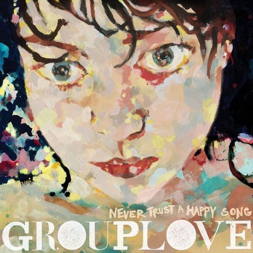 Grouplove - Never Trust A Happy Song - Green Color Vinyl - Indie Vinyl Den
