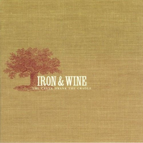Iron and Wine- The Creek Drank the Cradle Vinyl Record - Indie Vinyl Den