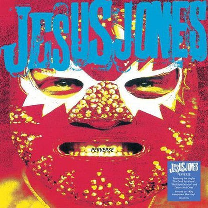 Jesus Jones - Perverse - Translucent Blue Color Vinyl Import - Indie Vinyl Den