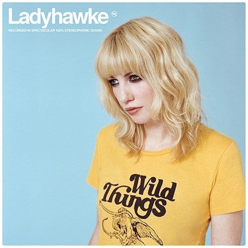 Ladyhawke - Wild Things - Yellow Color Vinyl - Indie Vinyl Den