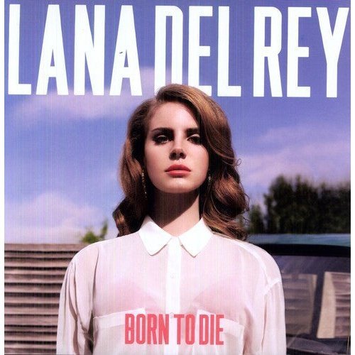 Lana Del Rey- Born to Die - Vinyl Record 2LP Version IMPORT - Indie Vinyl Den